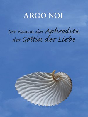 cover image of Der Kamm der Aphrodite, der Göttin der Liebe